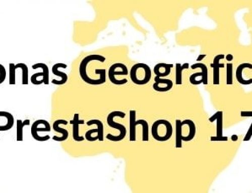Configurar zonas geográficas en PrestaShop 1.7