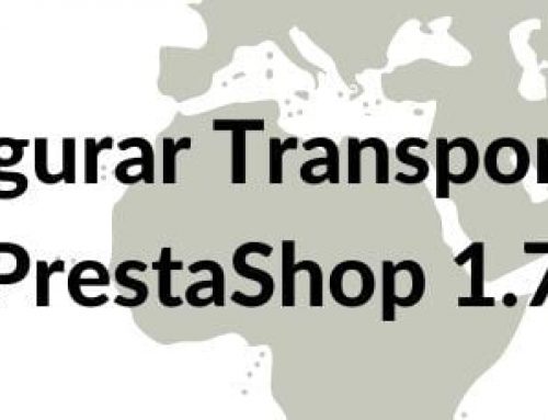 Configurar Transportistas en PrestaShop 1.7