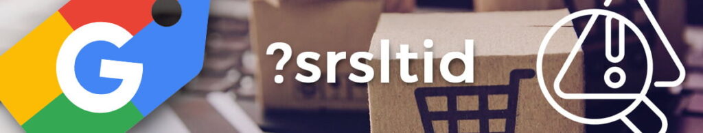 problemas con ?srsltid