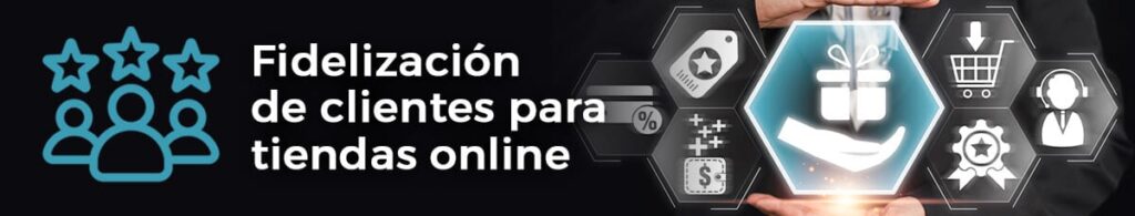 fidelizacion-clientes-tiendas-online