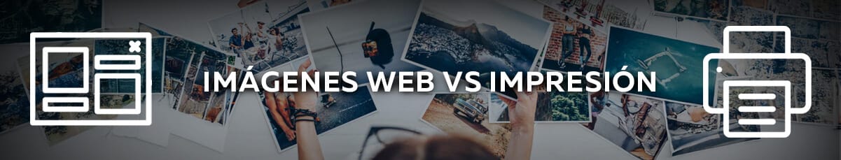imágenes Web vs impresión